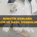Robotik Kodlama Nedir ve Nasıl Öğrenilir ? » MaxiGeyik