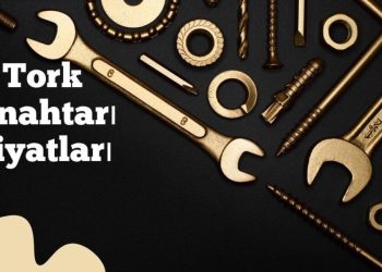 Tork Anahtarı Fiyatları ve %100 Doğru Değerler!