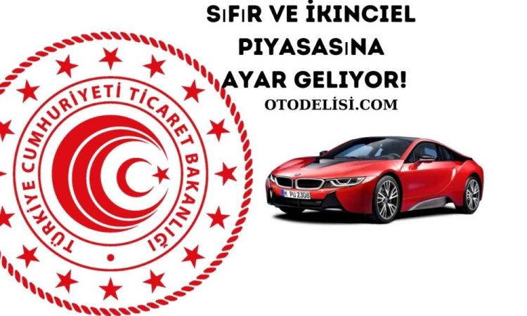 Sıfır ve İkinci El Araba Fiyatları İle İlgili Son Dakika Gelişmesi! Bakanlık Acil Önlemler Alıyor!
