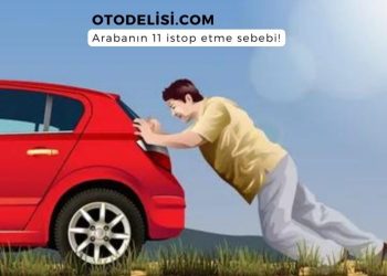 Çalışan Araba Neden Stop Eder’in 10 Kesin Nedeni!